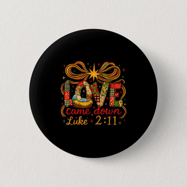 Liebe kam herab Lukas 2_11 Patchwork Weihnachten  Button (Vorderseite)