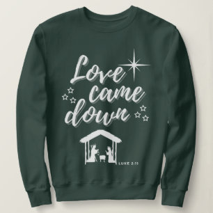 Liebe kam hinunter Luke 211 Jesus Frohe Weihnachte Sweatshirt