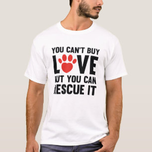 Liebe kann man nicht kaufen T-Shirt