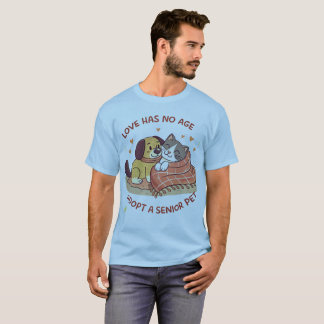Liebe kennt kein Alter – Adoptiere ein älteres Hau T-Shirt