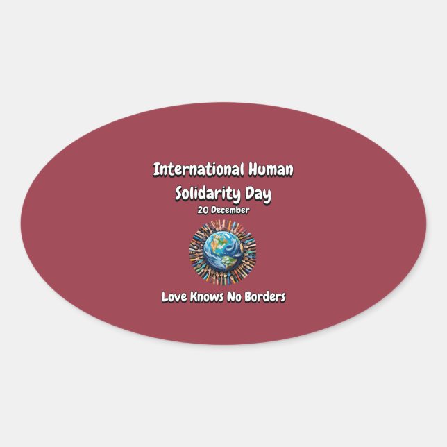 Liebe kennt keine Grenzen. Solidaritätstag Ovaler Aufkleber (Vorderseite)