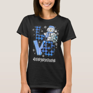 Liebe Kindergarten Lehrer Weihnachten Schneemann B T-Shirt