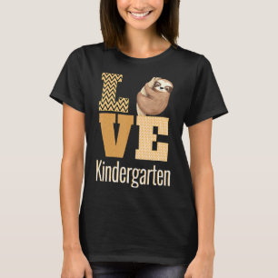 Liebe Kindergarten Sloth Kinderlehrer zurück T-Shirt