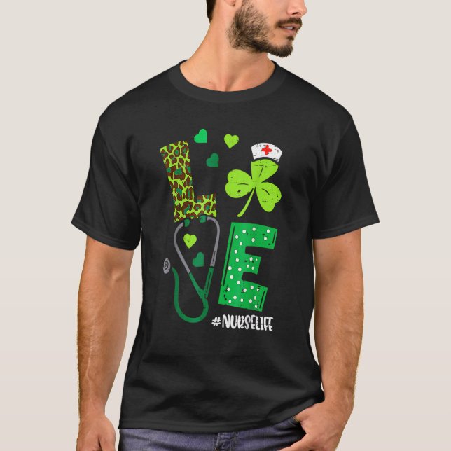 Liebe Kleeblatt Stethoscope Nurse Life St Patrick T-Shirt (Vorderseite)
