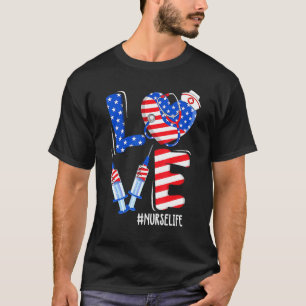 Liebe Krankenschwester Leben Schrubben 4. Juli Ame T-Shirt