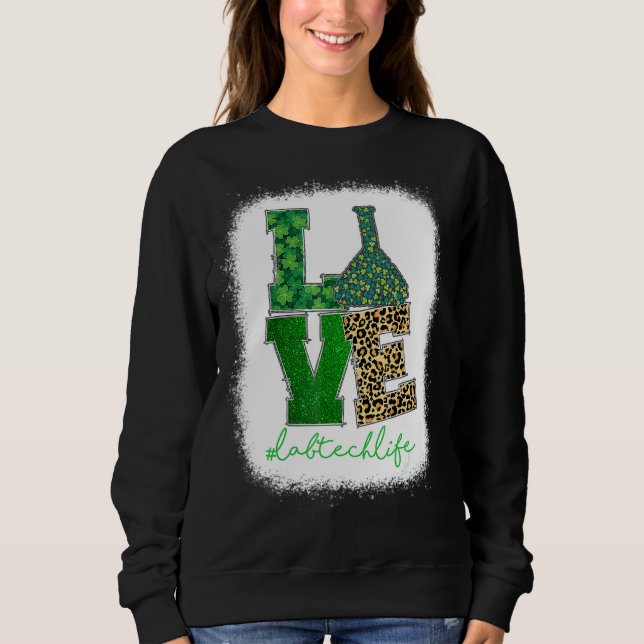 Liebe Labrador Tech Life Kleeblatts Leopard Happy  Sweatshirt (Vorderseite)
