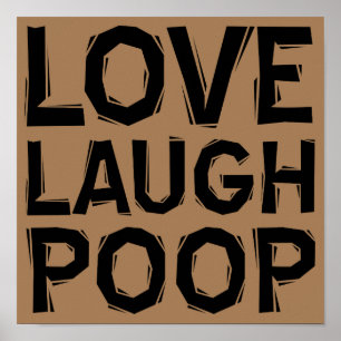 Liebe Lachen Kacke Lustiger Poster Schild Zitate S