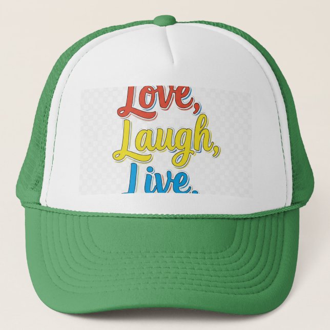 Liebe, Lachen, Leben. Truckerkappe (Vorderseite)
