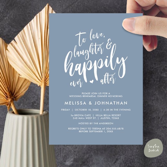 Liebe Lachen und glücklich immer danach Einladung (To Love Laughter and Happily Ever After, Wedding Rehearsal Dinner Invitation Card, PDF, Dusty Blue)