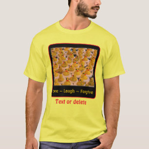Liebe Lachen Verzeihen Gummienten Inspirierend T-Shirt
