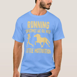 Liebe Laufen und Pferde Mädchen wir alle brauchen T-Shirt