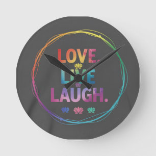 Liebe, Leben, Lachen – Klassisches Inspirierendes  Runde Wanduhr