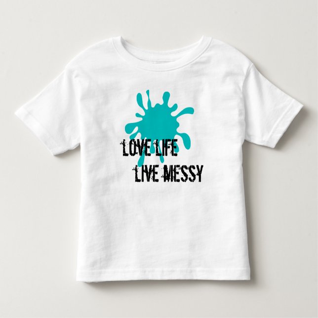 Liebe Leben, Live chaotisches Aqua Kleinkind T-shirt (Vorderseite)