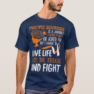 Liebe Leben Multiple Sklerose-Bewusstsein MS Krieg T-Shirt