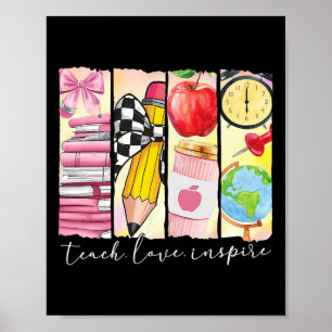 Liebe Lehren Inspirieren Lehrer Erster Tag Lustig  Poster
