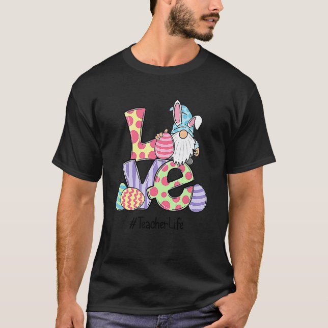 Liebe Lehrer Leben Ostern Gnom Ei Jagd Korb  T-Shirt (Vorderseite)