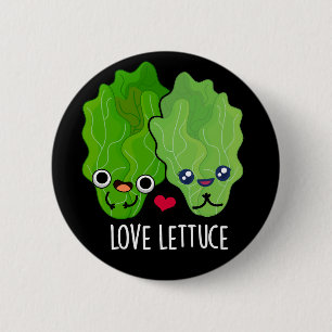 Liebe Lettuce Funny Veggie Pun Button