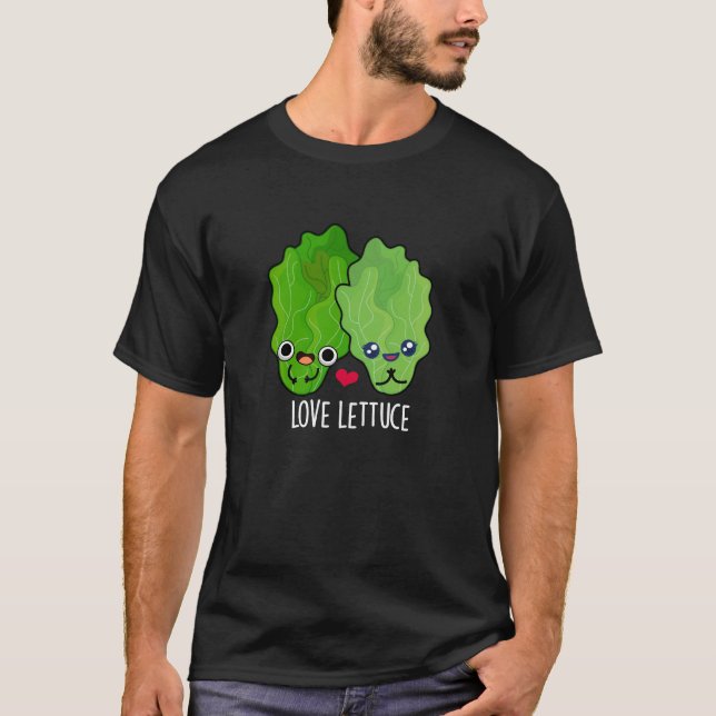 Liebe Lettuce Funny Veggie Pun T-Shirt (Vorderseite)