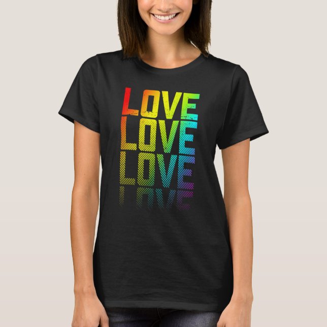 Liebe Lgbtq+ Rainbow Gay Pride Textanzeige Grafik T-Shirt (Vorderseite)