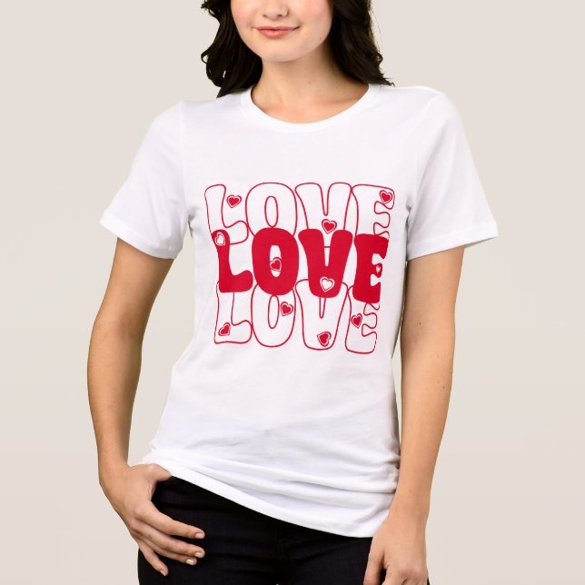 Liebe Liebe Liebe Groovy Typografie T - Shirt (Vorderseite)