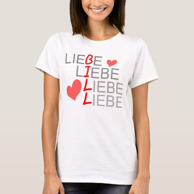 Liebe Liebe Liebe Liebe T - Shirt (Vorderseite)