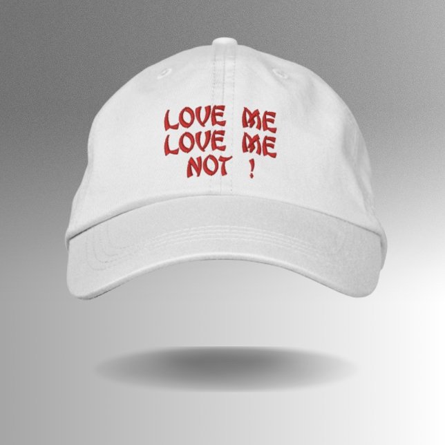 "Liebe, Liebe mich nicht" Valentinstag Bestickte Baseballkappe (Von Creator hochgeladen)