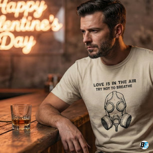 Liebe liegt in der Luft, versuche nicht zu atmen T-Shirt
