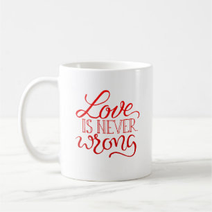 Liebe liegt nie falsch kaffeetasse