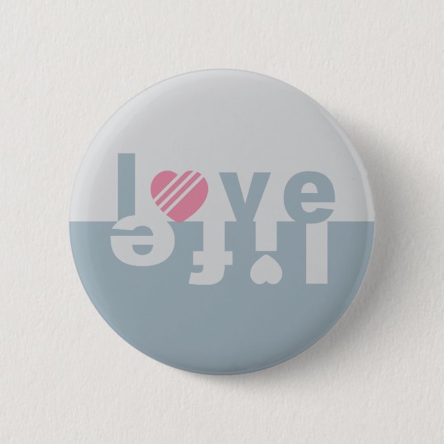 LIEBE LIFE BUTTON (Vorderseite)