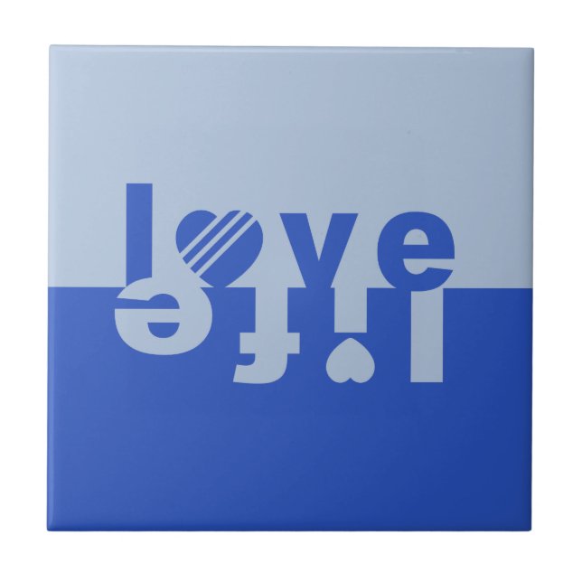 LIEBE LIFE KERAMIK FLIESE (Vorderseite)