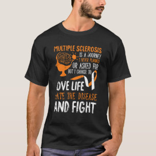 Liebe Life Multiple Sklerose Bewusstsein Frau Warr T-Shirt