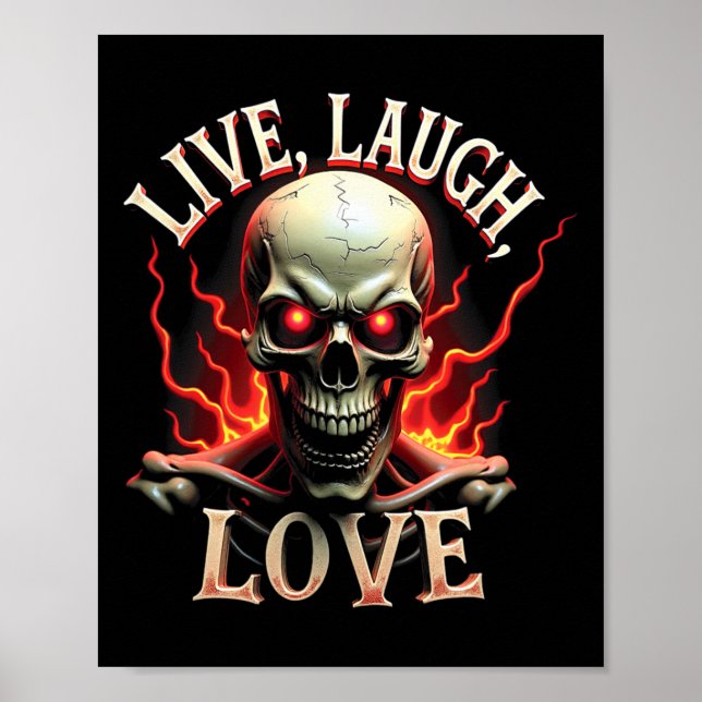 Liebe Live-Lachen Skelettin Beängstigend Ironische Poster (Vorne)