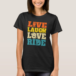 Liebe Live Laugh Reiten Reiten Reiten H T-Shirt