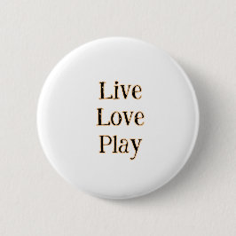 Liebe live spielen Schwarz-Orange Sportler modern  Button