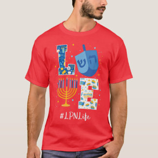 Liebe LPN Hanukkah lizenzierte Practice Nurse Chan T-Shirt