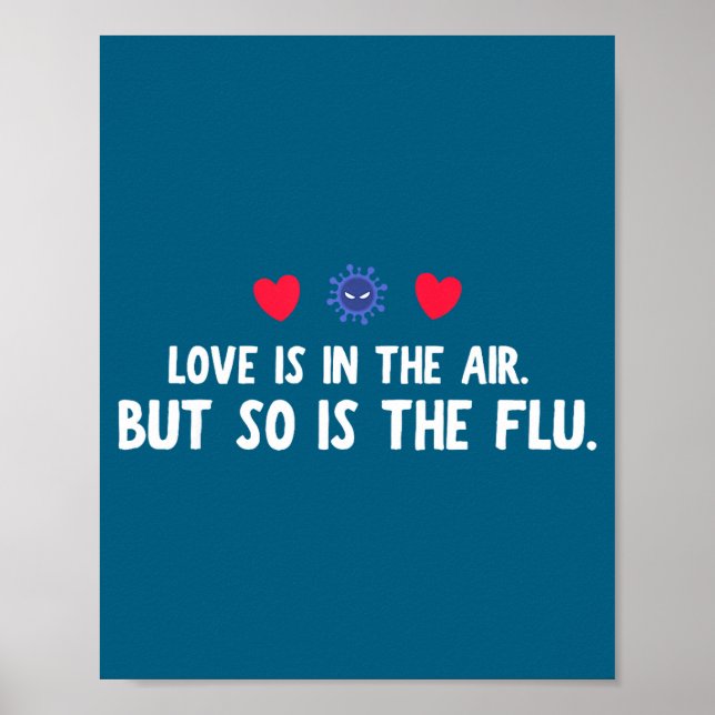Liebe Luft So Grippe Valentinstag Poster (Vorne)