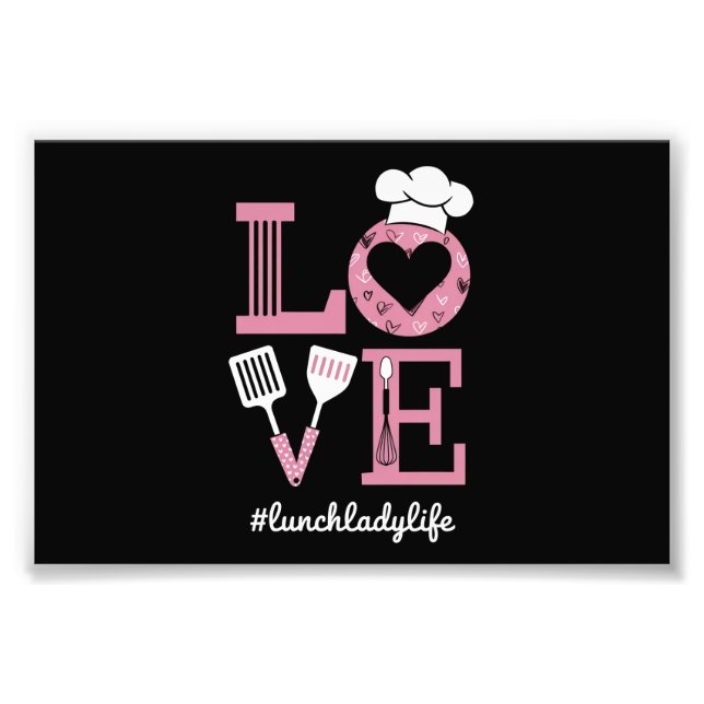 Liebe Lunch Lady Life Funny Valentinstag Geschenke Fotodruck (Vorne)