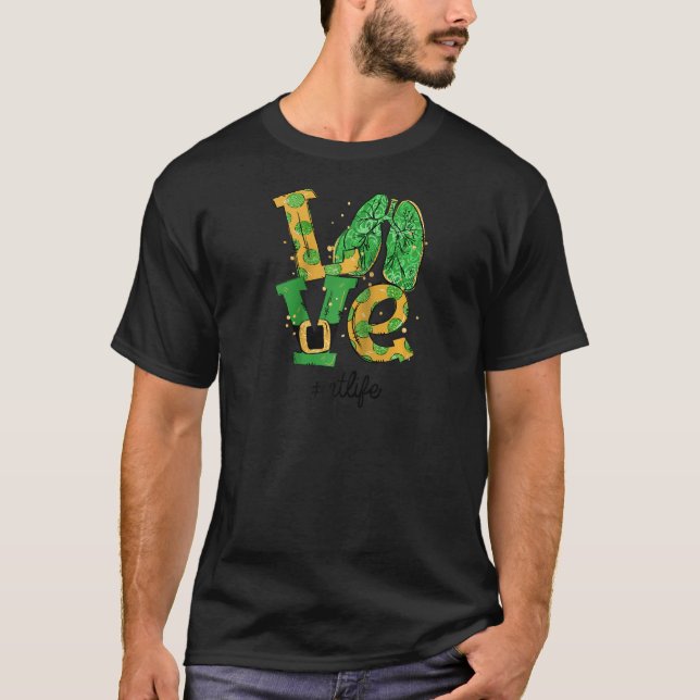 Liebe Lung Respiratorische Therapie rt Life St Pat T-Shirt (Vorderseite)