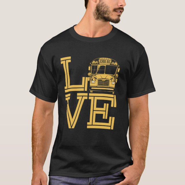 Liebe lustiger Schulbusfahrer T-Shirt (Vorderseite)
