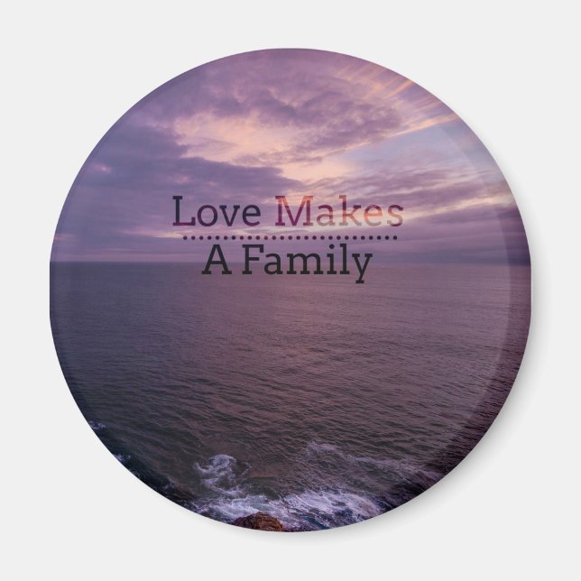 Liebe macht eine familiäre Adoption - Pflege förde Magnet (Vorne)