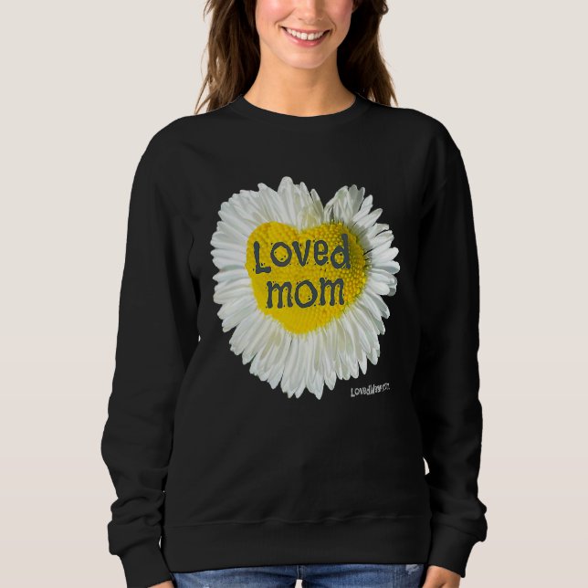 Liebe Mama Herz Daisy Muttertag Blume 2 Sweatshirt (Vorderseite)