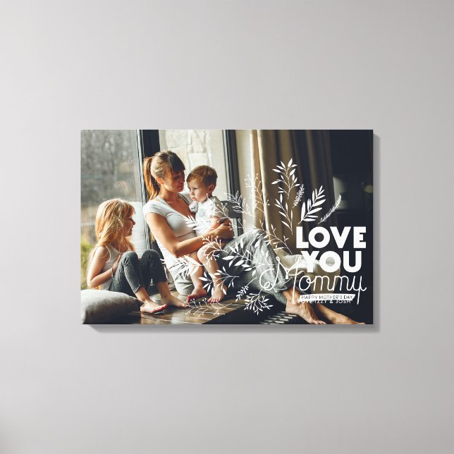 Liebe Mama | Leinwand des Muttertags Foto (Vorderseite)