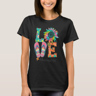 Liebe Mama Life Flip Flops Hippie Sonnenblumen Som T-Shirt