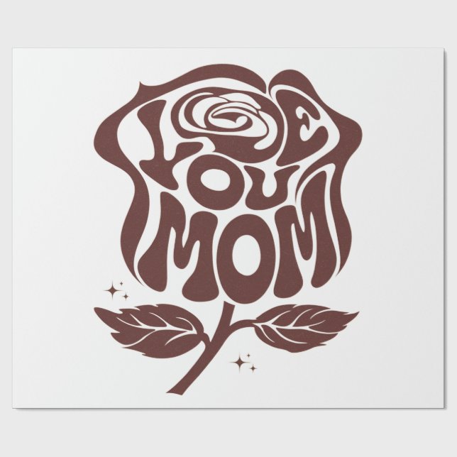 Liebe Mama Rose Typografie Geschenkpapier (Flach)
