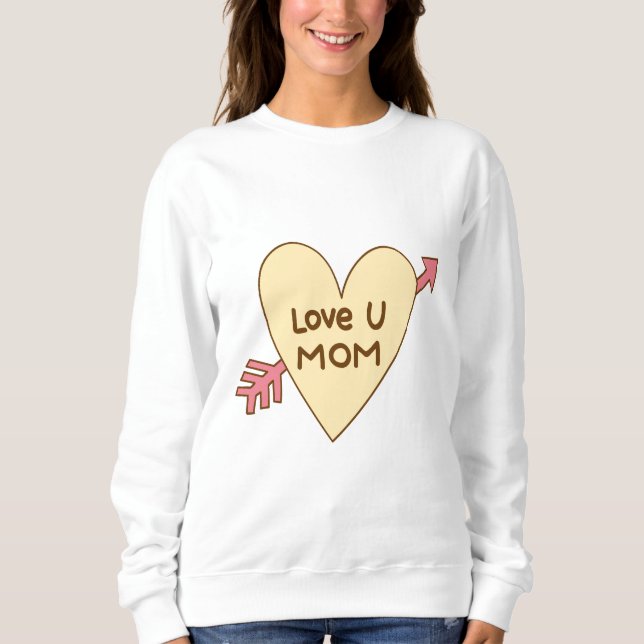 Liebe, Mama Sweatshirt (Vorderseite)
