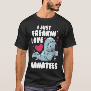 Liebe Manatees Liebe Leben Meereskühe Geschenk T-Shirt