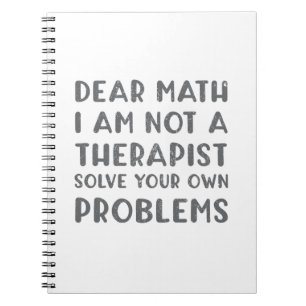 Liebe Mathe, ich bin kein Therapeut löse Ihr eigen Notizblock