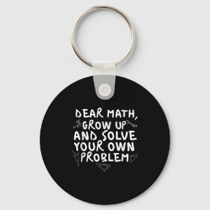 Liebe Mathe Werde Erwachsen Lustiges Mathe-Problem Schlüsselanhänger