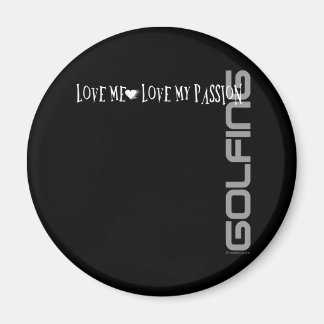 Liebe Me - Liebe Meine Leidenschaft - Golf Magnet