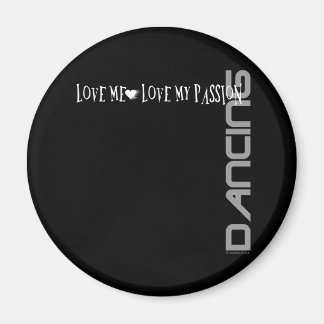 Liebe Me - Liebe Meine Leidenschaft - Tanzen Magnet